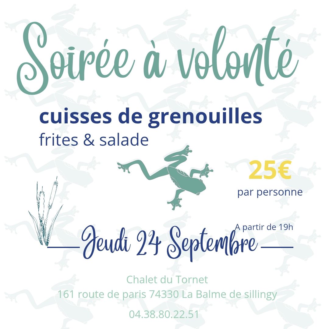 Soirée cuisses de grenouilles à volonté, frites et salade, jeudi 24 septembre à partir de 19 h — 25 € par personne — Chalet du Tornet, La Balme-de-Sillingy